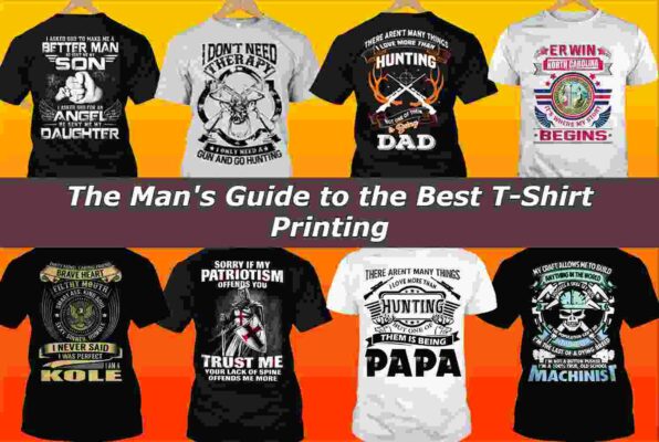 The Man's Guide to the Best T-Shirt Printing
